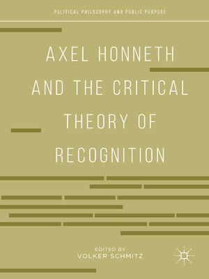 cover image of Axel Honneth and the Critical Theory of Recognition